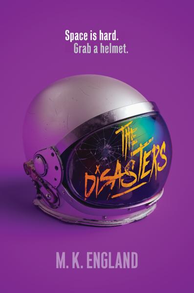 Cover of the book The Disasters by M.K. England