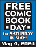 Free Comic Book day 1st Saturday in May! May 4, 2024